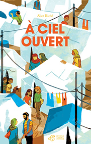 À ciel ouvert – Alice Riché