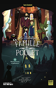 La fantastique famille Poulet T1 – Yann Rambaud