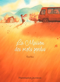 La maison des mots perdus – Kochka