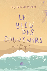 Le bleu des souvenirs d’été – Lily Belle de Chollet