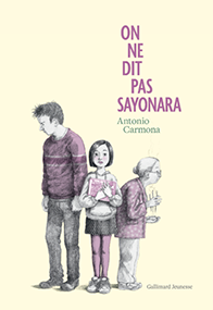 On ne dit pas sayonara – Antonio Carmona